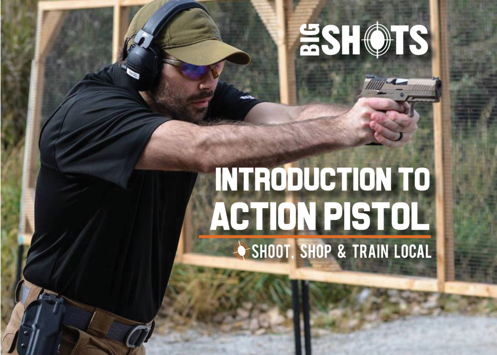 Action Pistol – bigshotsrange